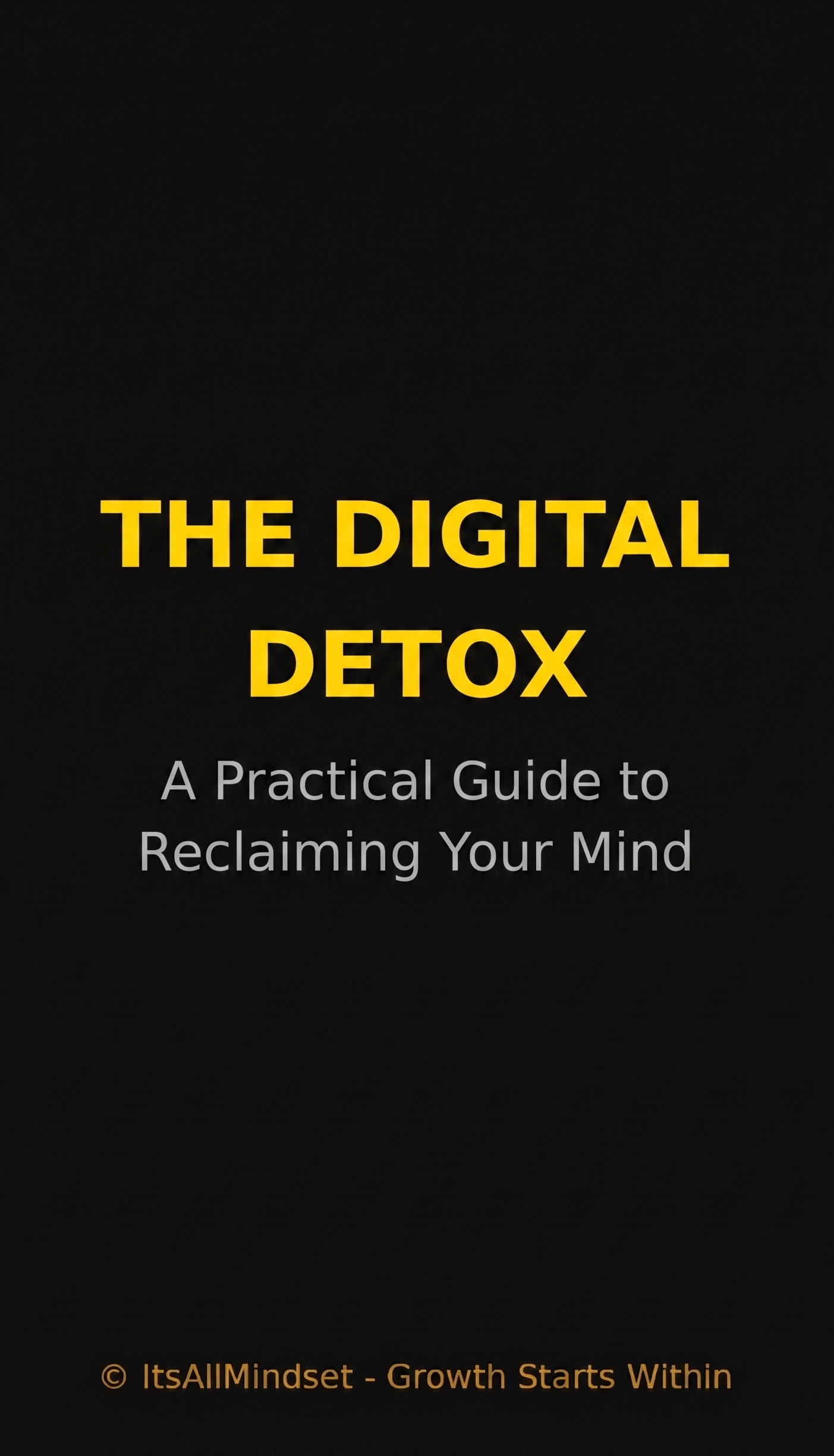 The Digital Detox